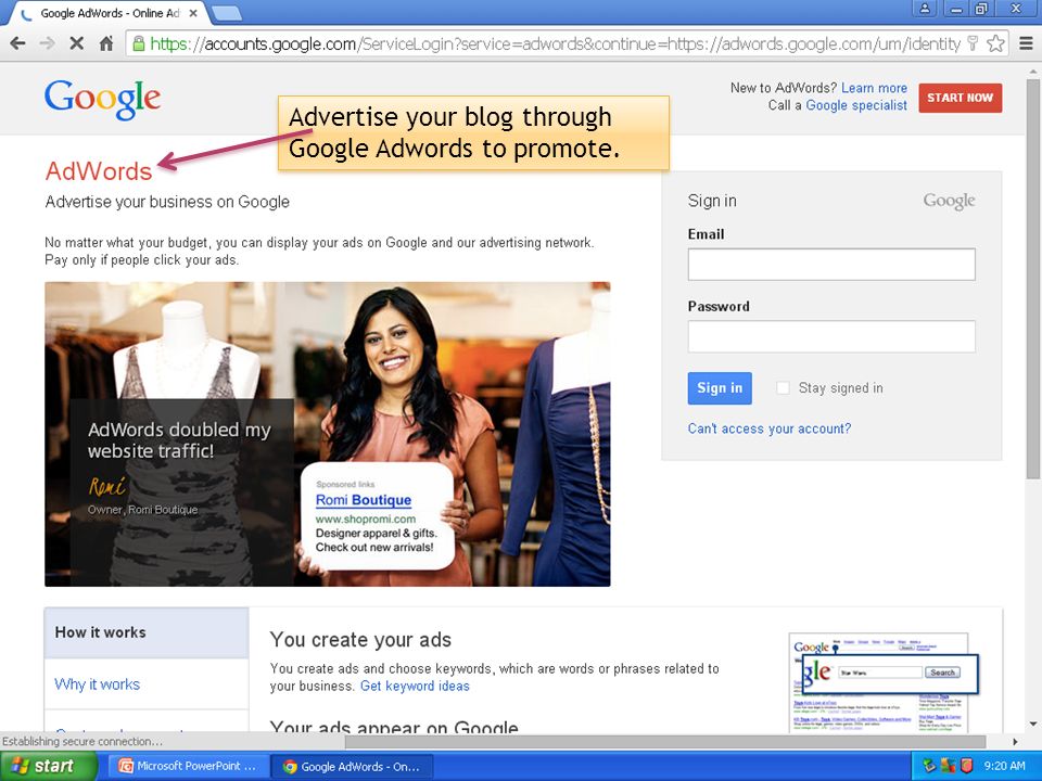 Advertise your blog through Google Adwords to promote.