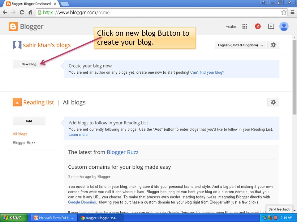 Click on new blog Button to create your blog.
