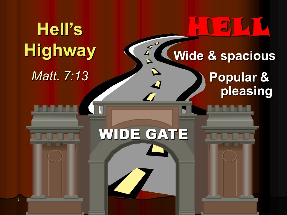 7 Hell’s Highway Matt.