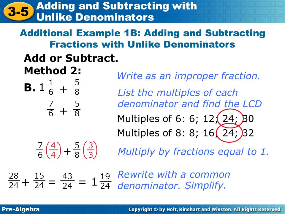 Pre-Algebra 3-5 Adding And Subtracting With Unlike Denominators 3-5 Adding And Subtracting With Unlike Denominators Pre-Algebra Warm Up Warm Up Problem. - Ppt Download