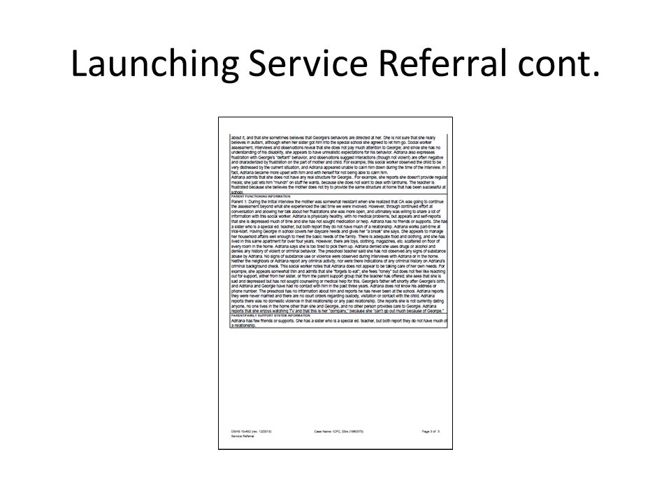 Launching Service Referral cont.