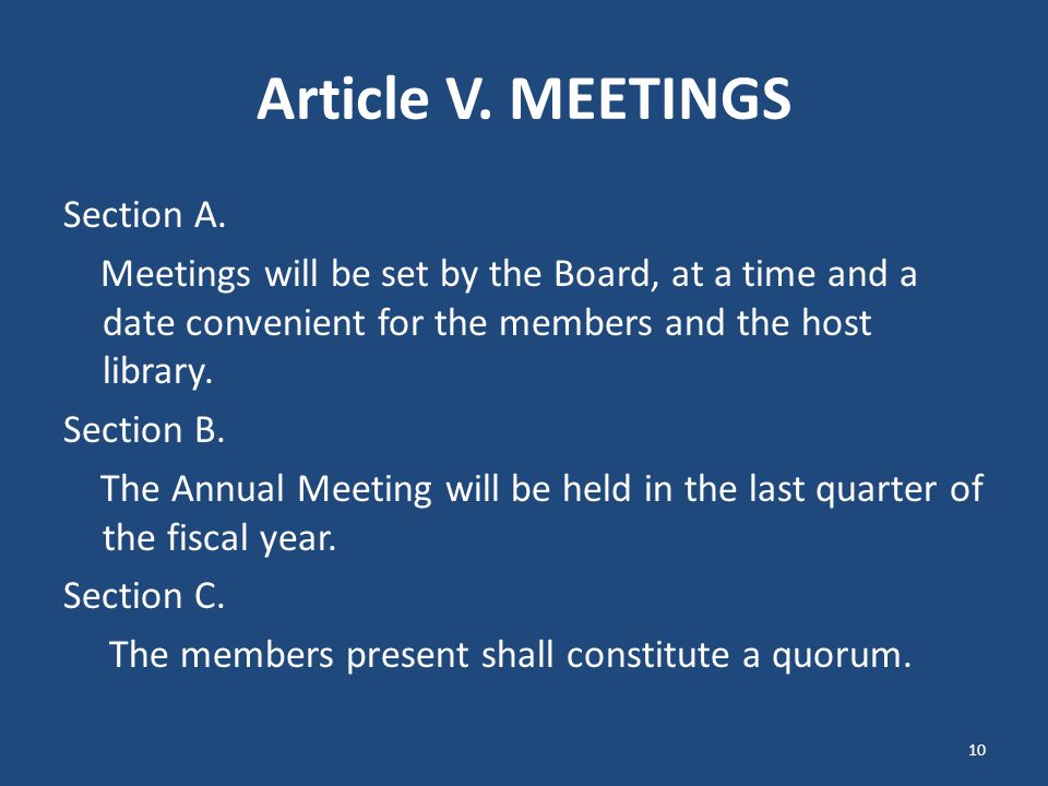 Article V. MEETINGS Section A.