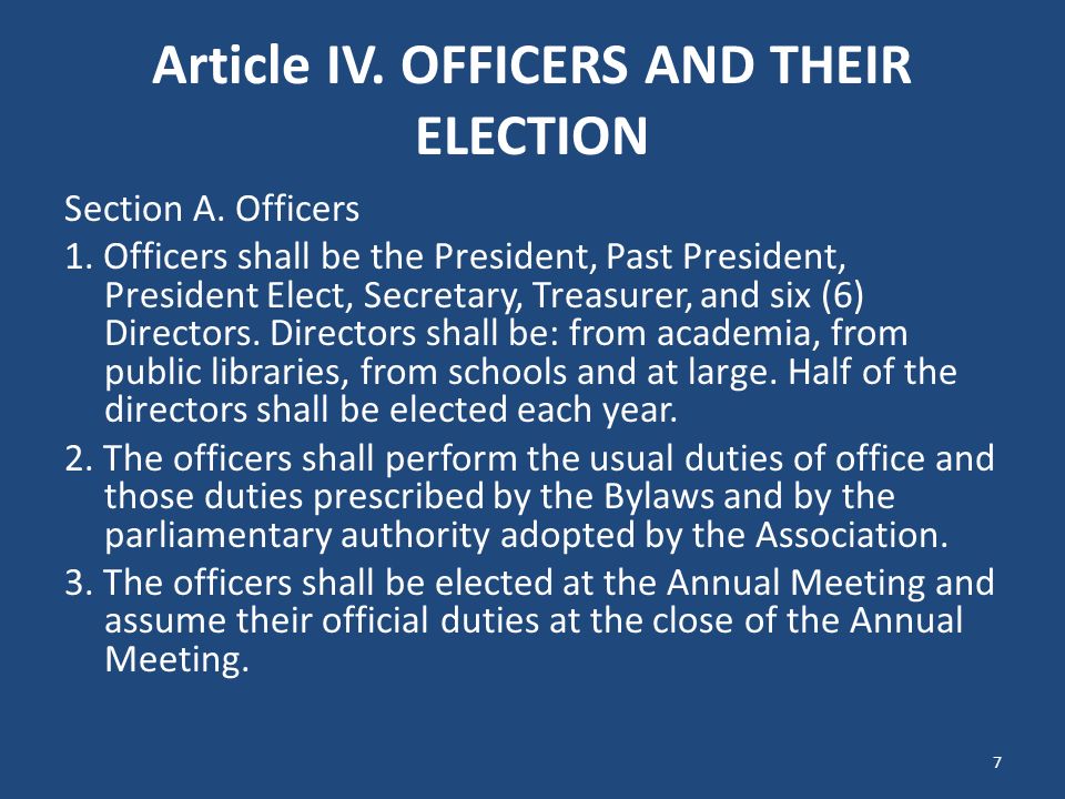 Article IV. OFFICERS AND THEIR ELECTION Section A.