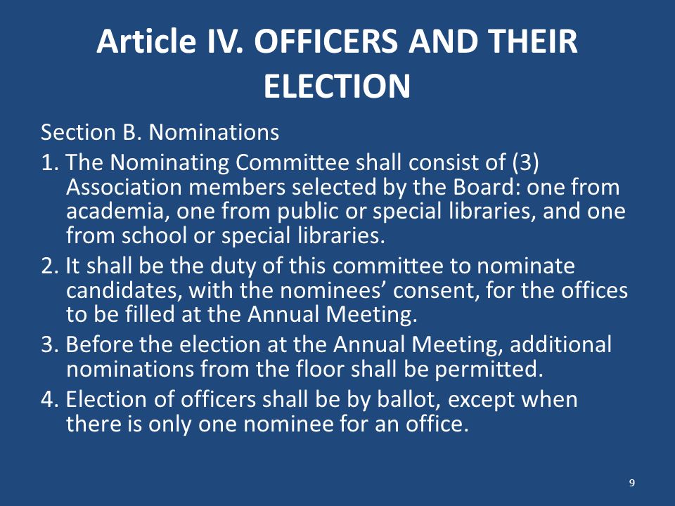 Article IV. OFFICERS AND THEIR ELECTION Section B.