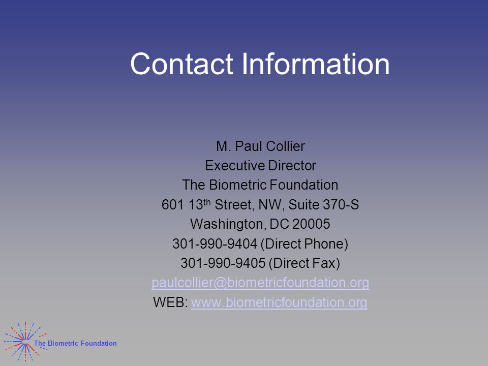 The Biometric Foundation Contact Information M.