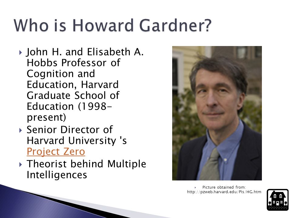 Who is Howard Gardner? 