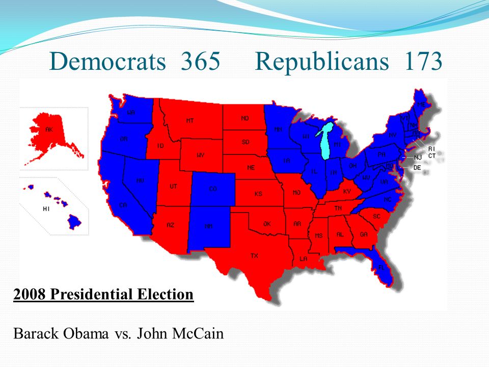 Democrats 365 Republicans Presidential Election Barack Obama vs. John McCain