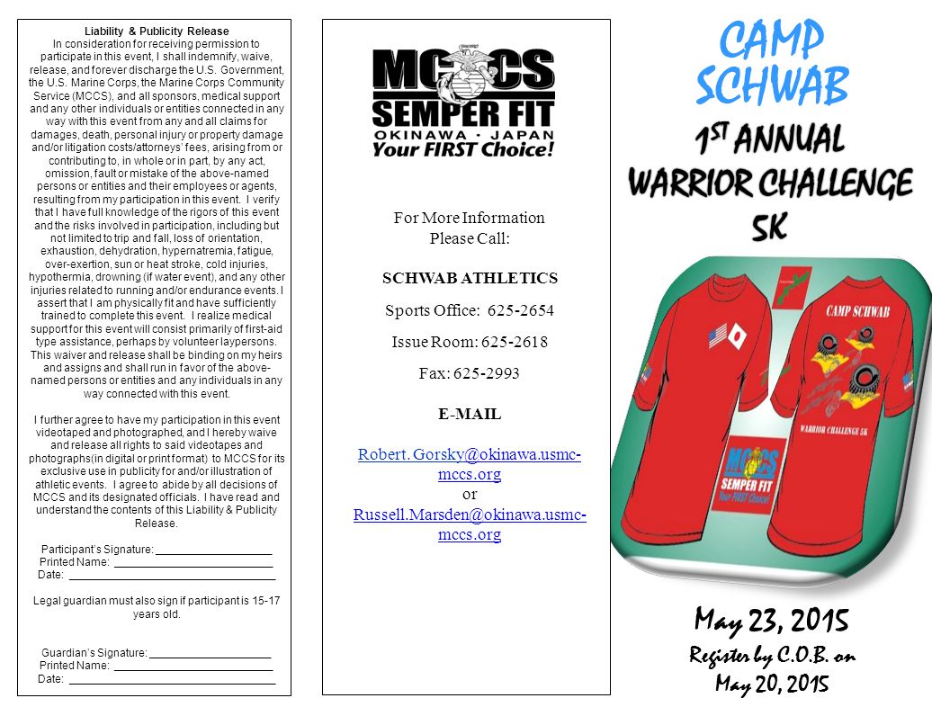 1 ST ANNUAL1 ST ANNUAL WARRIOR CHALLENGE 5K CAMP SCHWAB For More Information Please Call: SCHWAB ATHLETICS Sports Office: Issue Room: Fax: Robert.