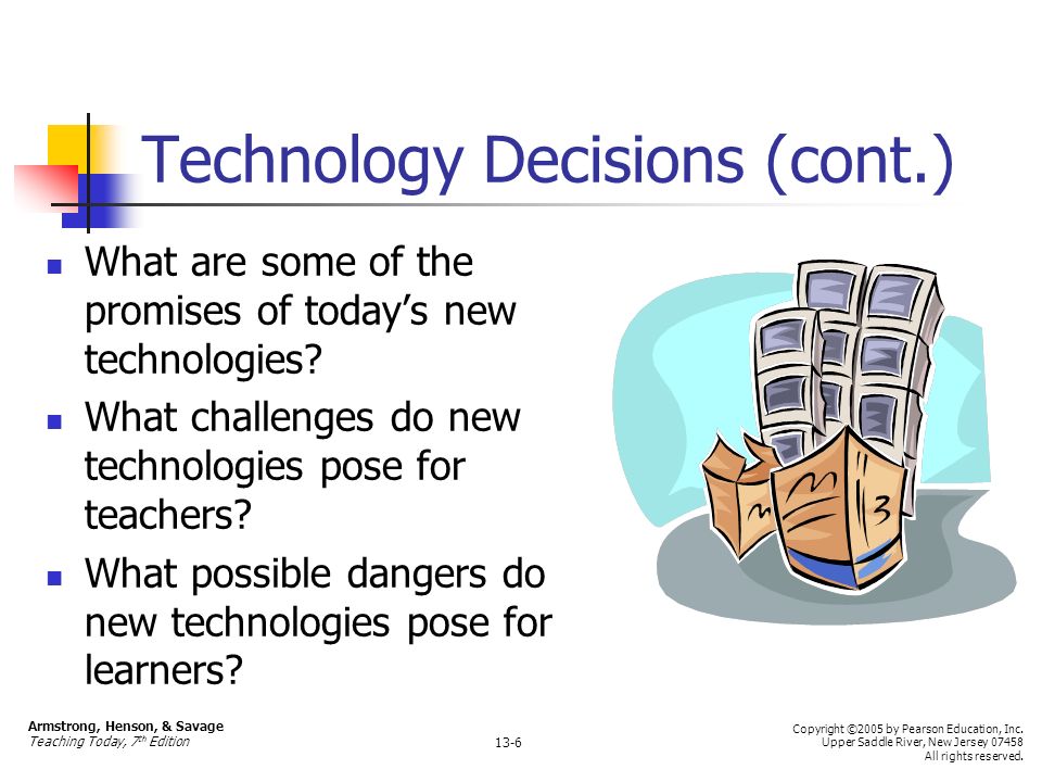 Teaching Today: An Introduction to Education 7 th edition Part 4: Shapers of Today’s Educational World Chapter 13: Influences... 