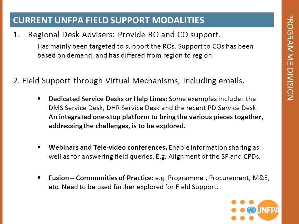 Addressing Unfpa Field Support Needs Programme Division New York