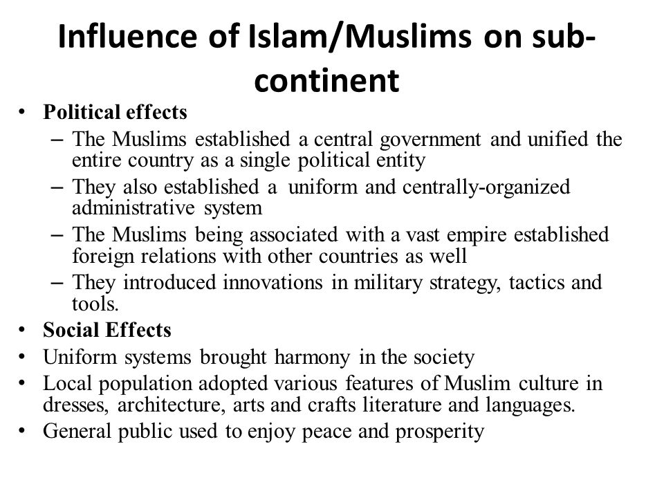 impact of islamic civilization on subcontinent