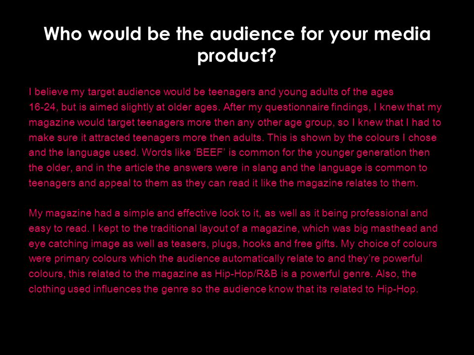 Who would be the audience for your media product.