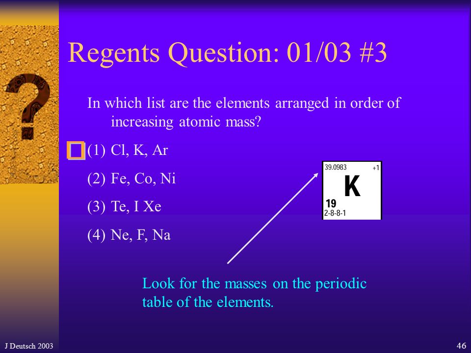 J Deutsch Regents Question: 01/03 #36 Hydrogen has three isotopes with mass numbers of 1, 2, and 3 and has an average atomic mass of amu.