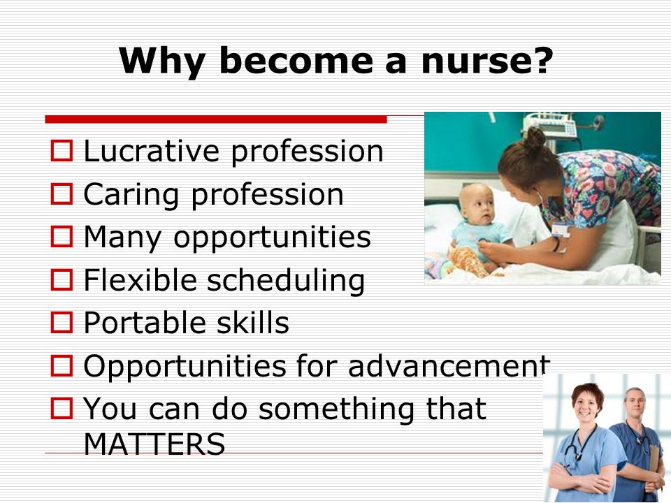 why become a nurse lucrative profession caring profession why become a nurse