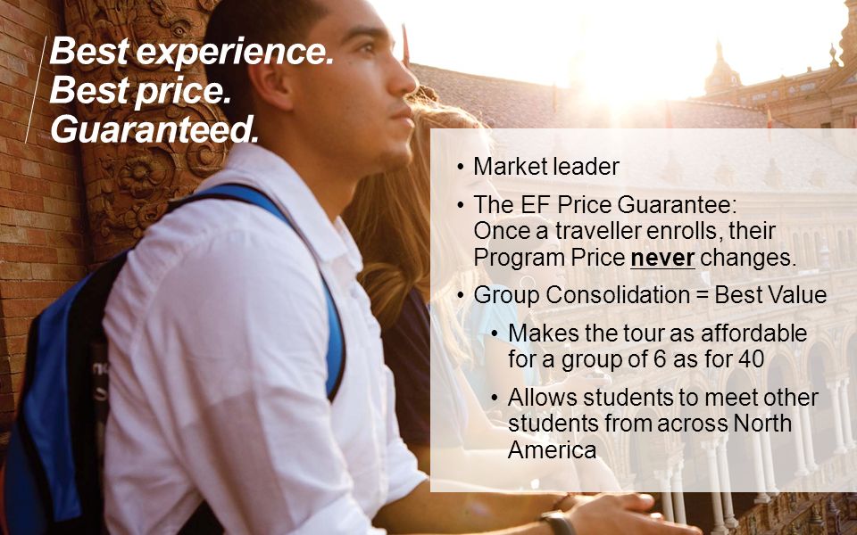 Best experience. Best price. Guaranteed.