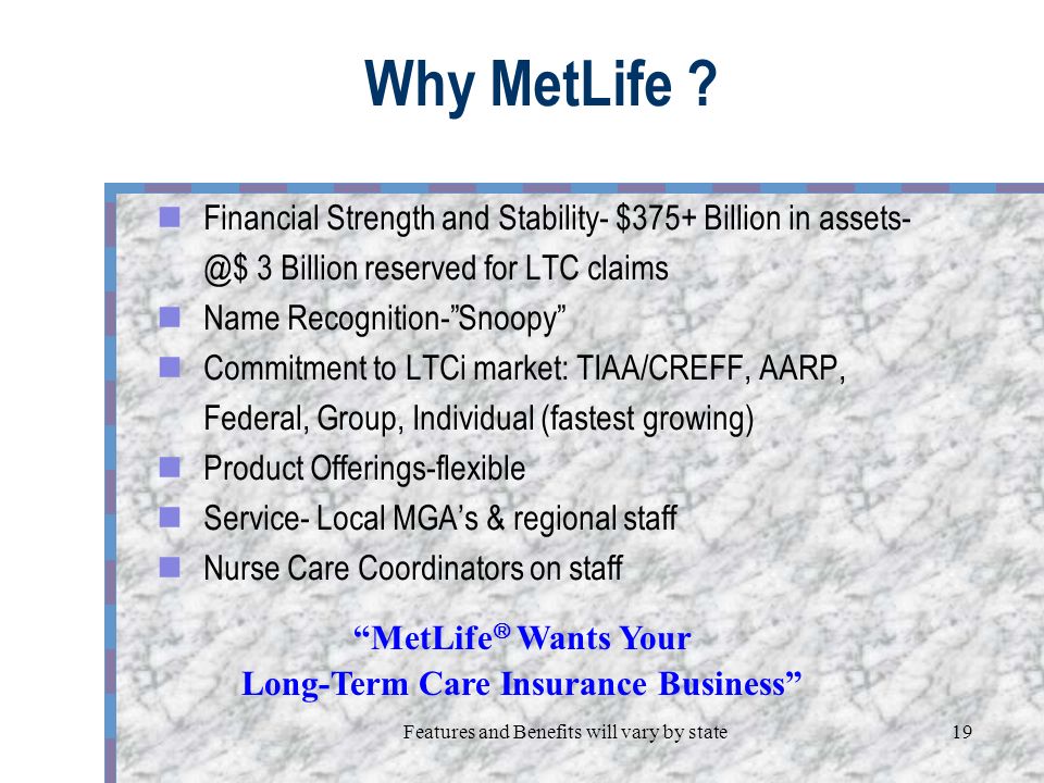 Features And Benefits Will Vary By State1 Metropolitan Life Insurance Company New York Ny Agent Training Use Only Not To Be Used With General Public Ppt Download