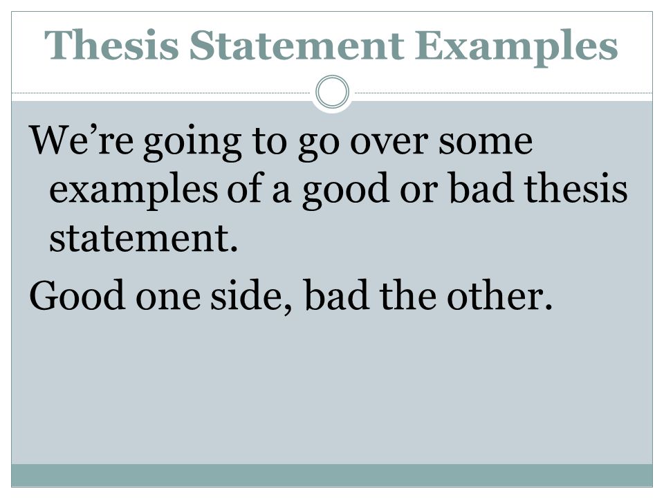 bad thesis statement examples