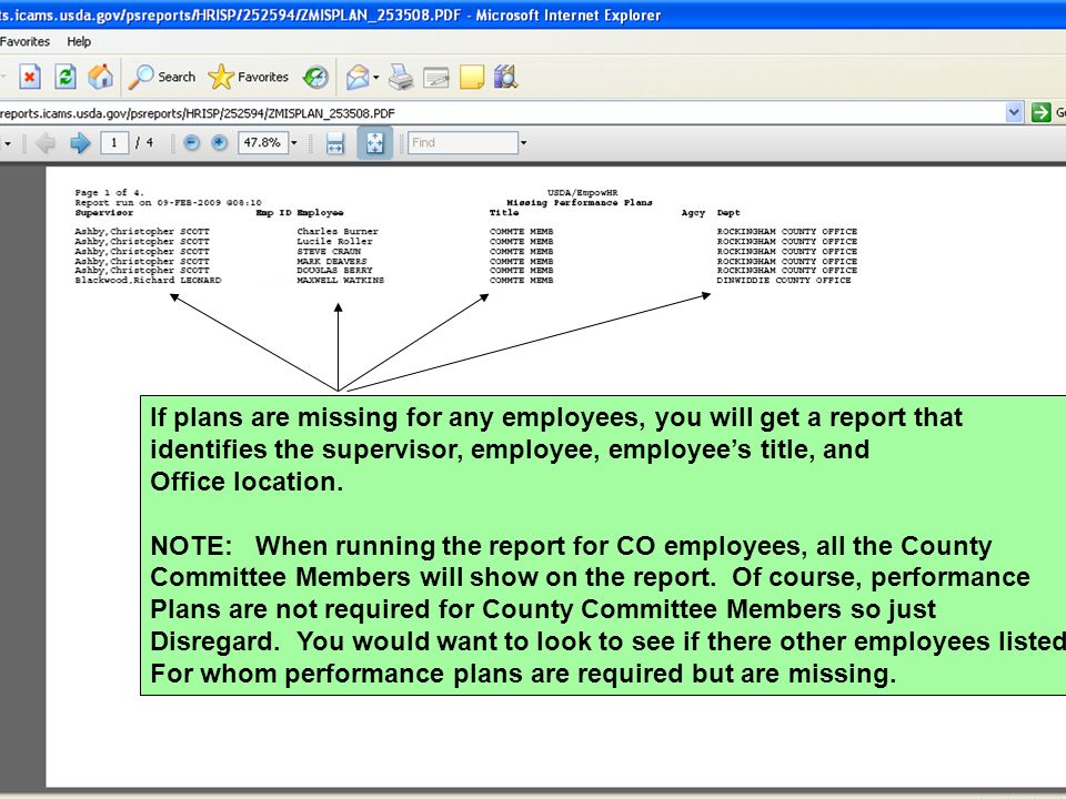 If plans are missing for any employees, you will get a report that identifies the supervisor, employee, employee’s title, and Office location.