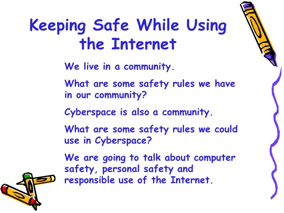 We live in a community. What are some safety rules we have in our community.