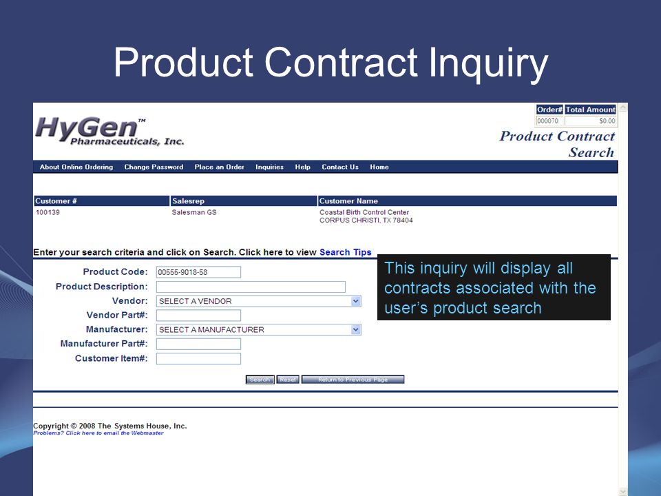 Product Contract Inquiry This inquiry will display all contracts associated with the user’s product search