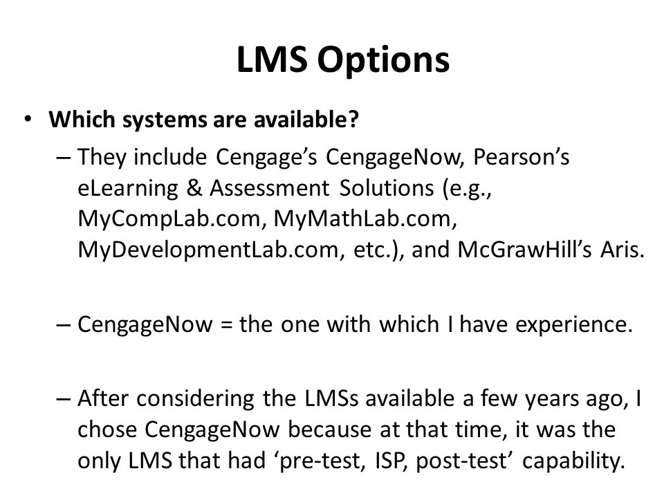 LMS Options Which systems are available.