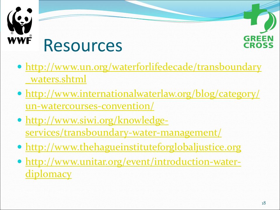 Resources   _waters.shtml   _waters.shtml   un-watercourses-convention/   un-watercourses-convention/   services/transboundary-water-management/   services/transboundary-water-management/     diplomacy   diplomacy 18