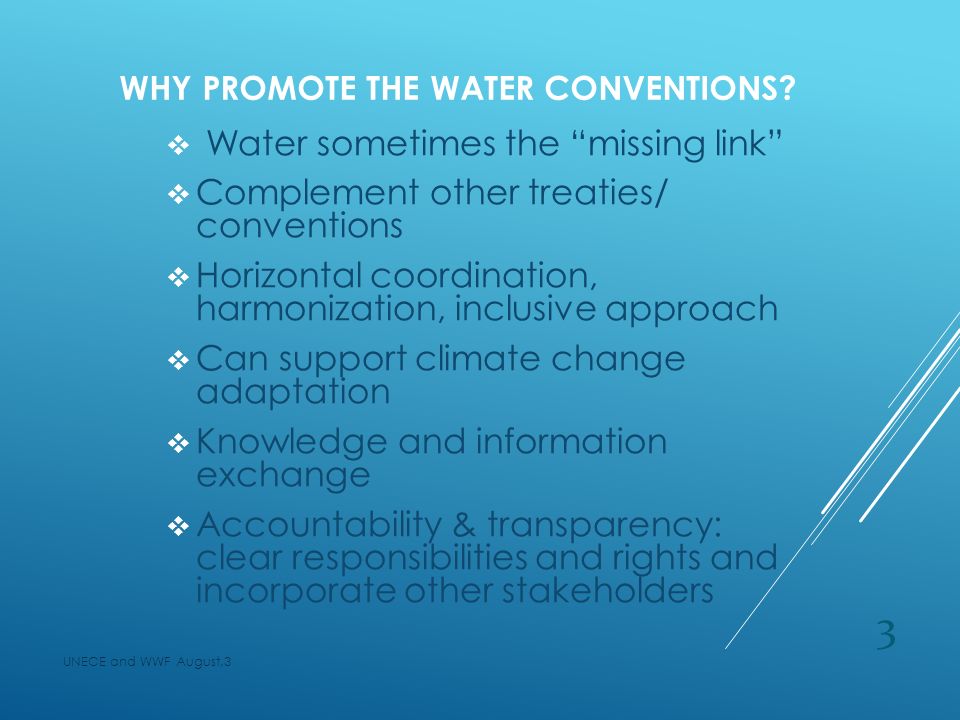 3 WHY PROMOTE THE WATER CONVENTIONS.