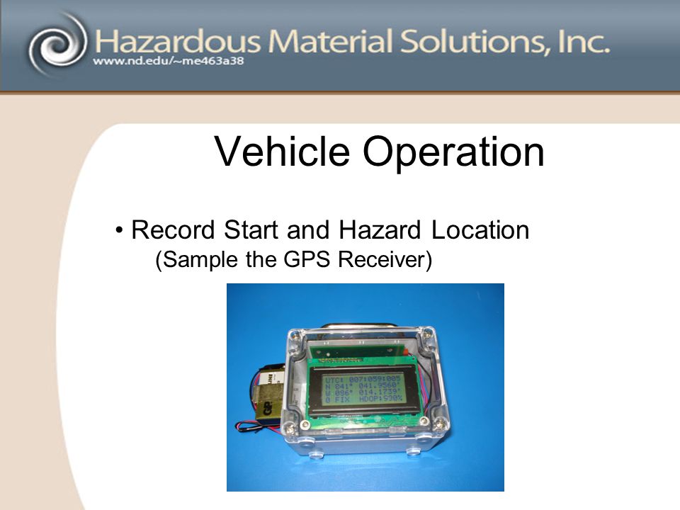 Vehicle Operation Record Start and Hazard Location (Sample the GPS Receiver)