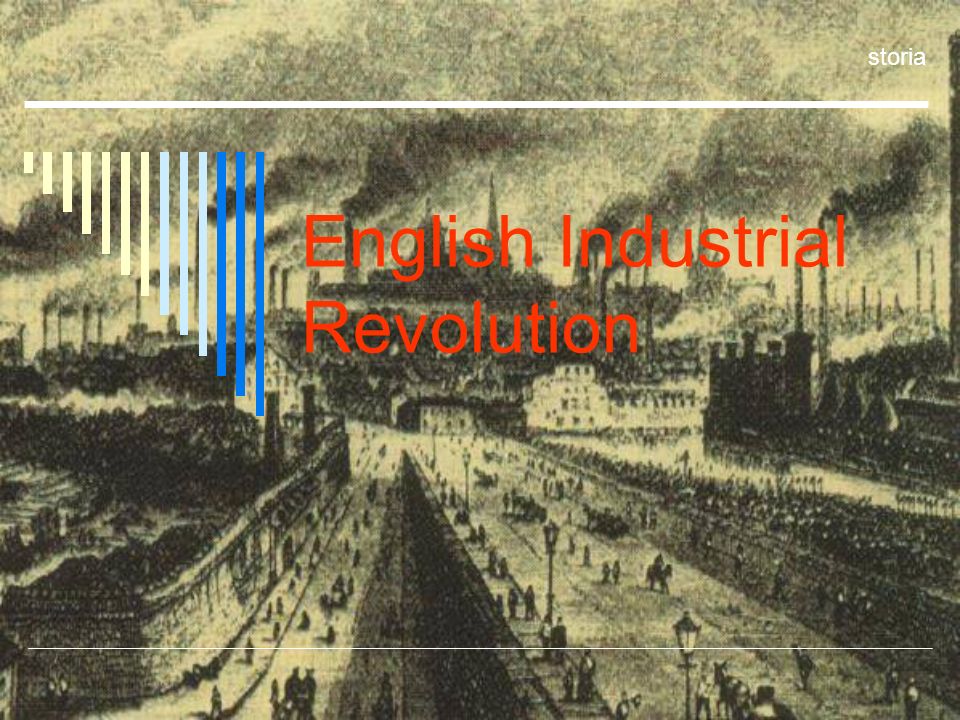 English Industrial Revolution storia