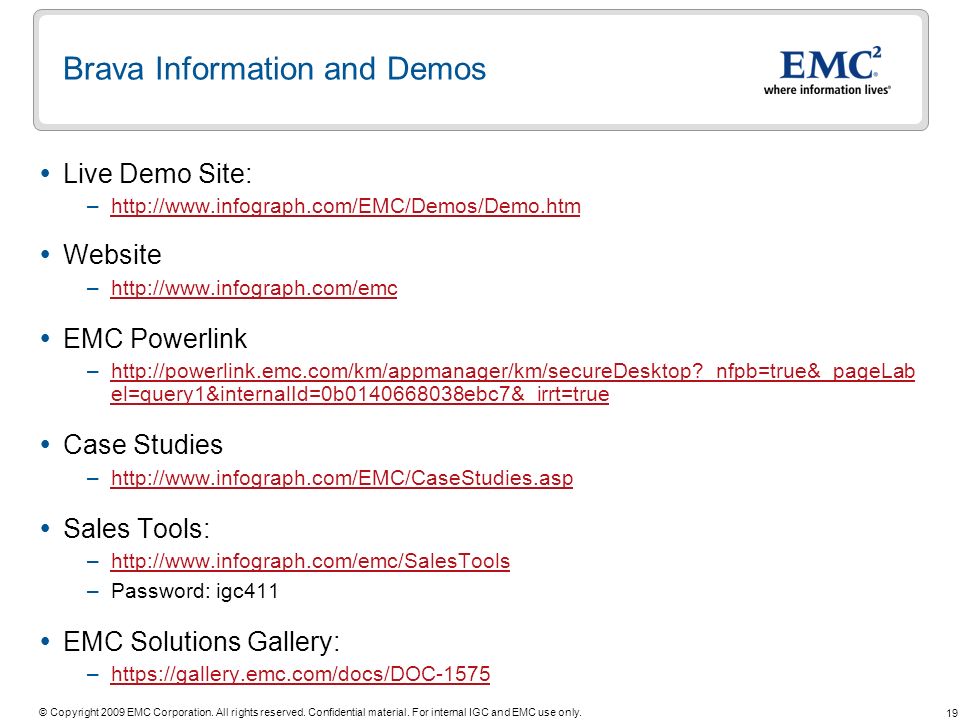 1 copyright 2009 emc corporation all rights reserved emc emc powerlink