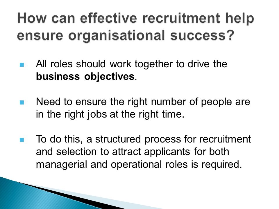 All roles should work together to drive the business objectives.