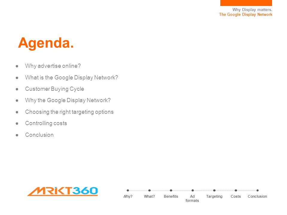 Why Display matters. The Google Display Network Agenda.