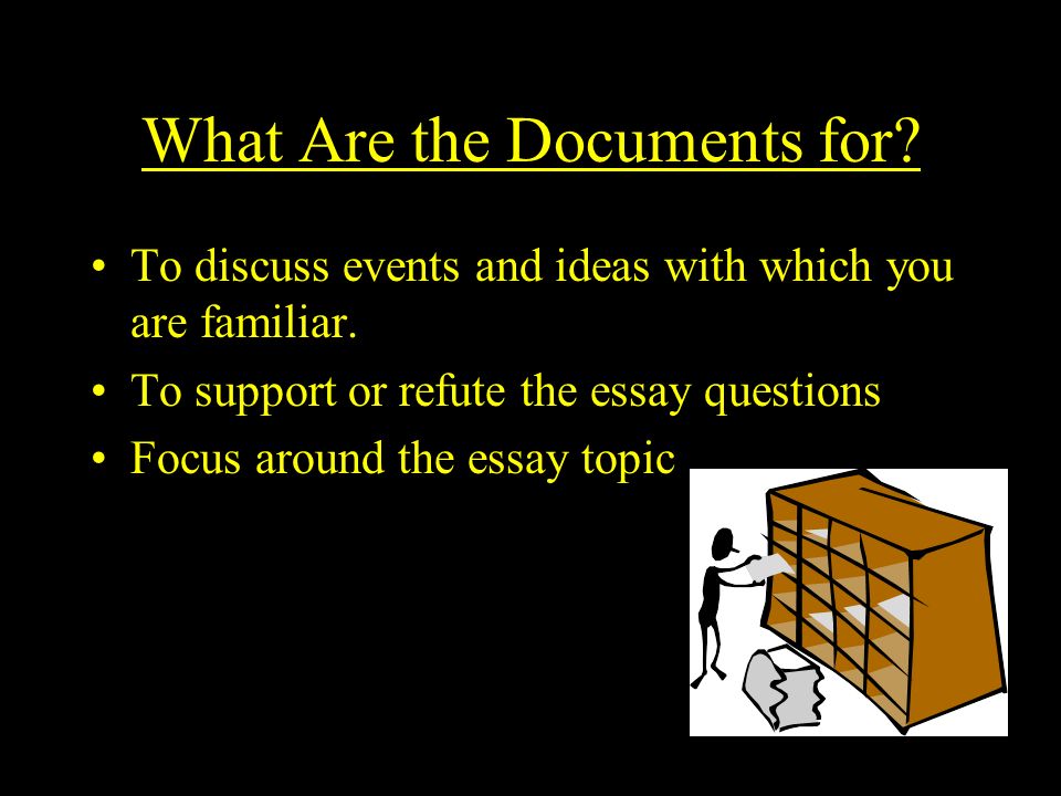 The Documentbased Question What Is It An Essay Question That Essay Topic What Are The Documents For To Discuss Events And Ideas With Which You Are Familiar Classification Essay Thesis also Thesis Statement For Essay Business Etiquette Essay