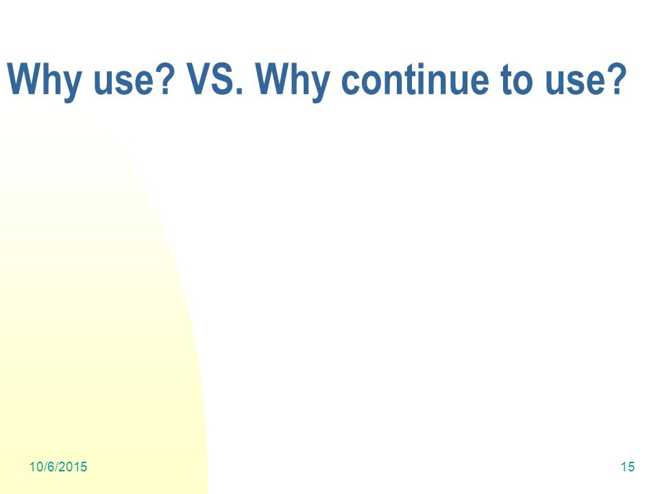 10/6/ Why use VS. Why continue to use