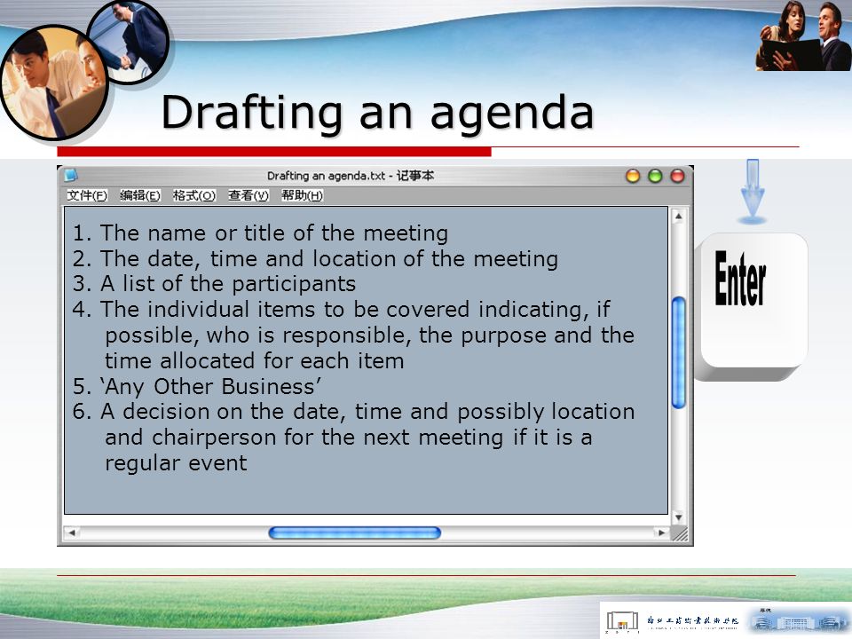 Establishing the timeframe for the meeting Other factors Any known constraints on the availability of rooms or equipment