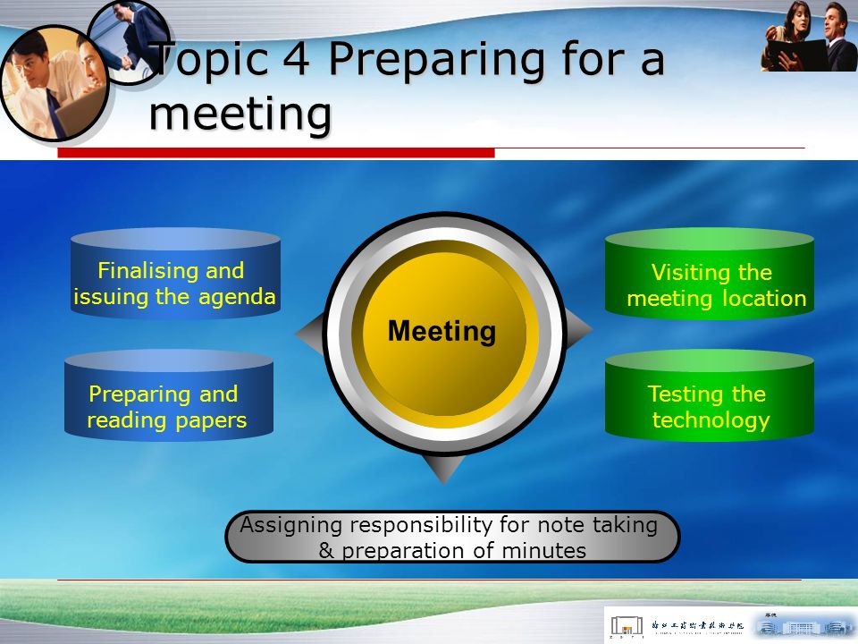 Topic 3 Arranging a meeting A. Confirming a date, time and place for the meeting B.