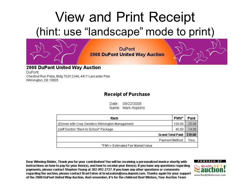 View and Print Receipt (hint: use landscape mode to print)