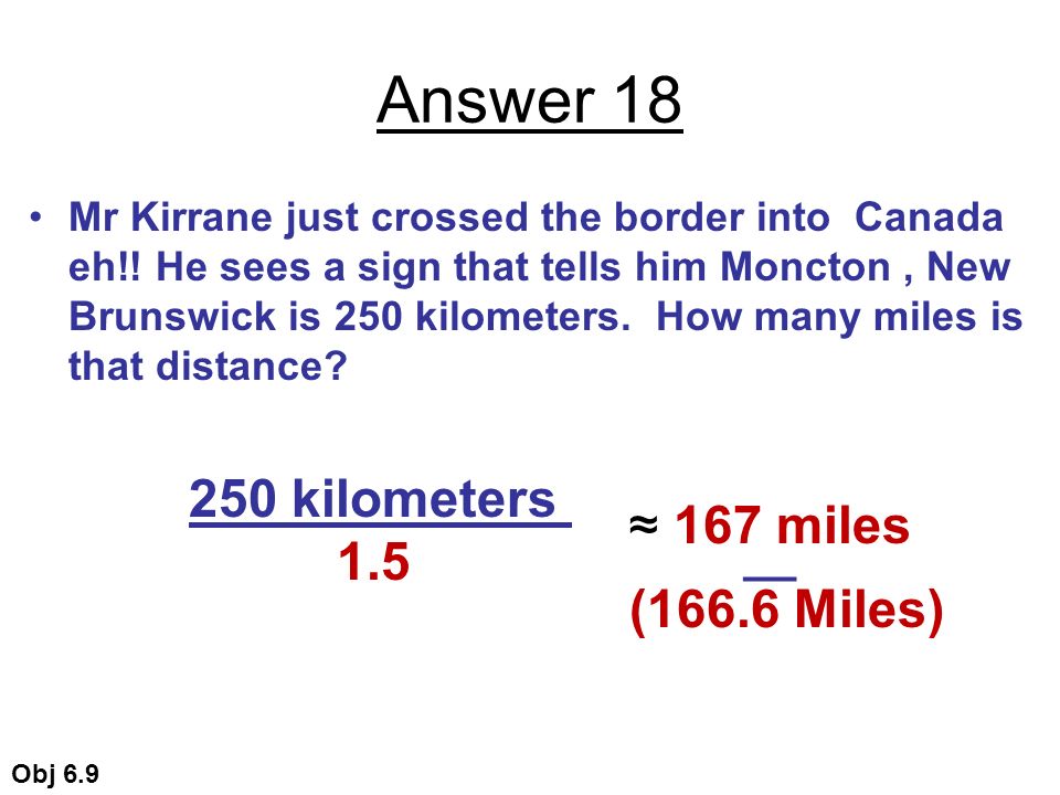 Answer 18 Mr Kirrane just crossed the border into Canada eh!.