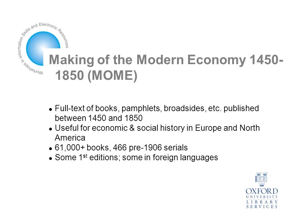 Making of the Modern Economy (MOME) Full-text of books, pamphlets, broadsides, etc.