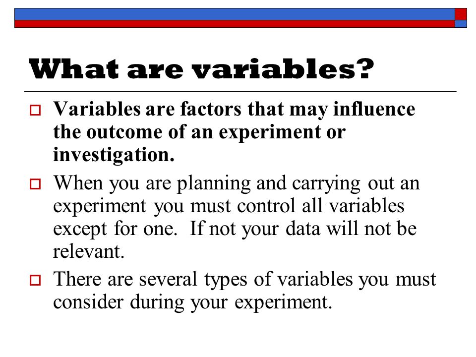 What are variables.