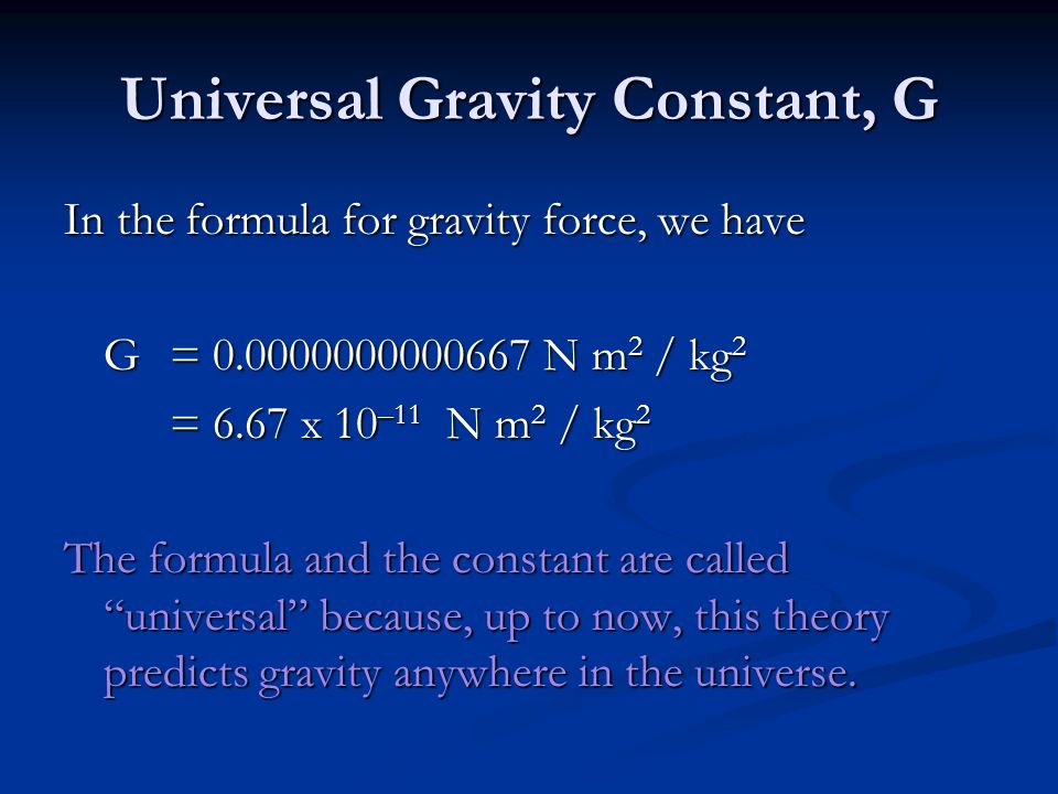 why is gravity called a universal force
