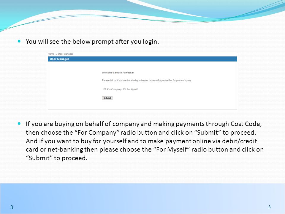 33 You will see the below prompt after you login.