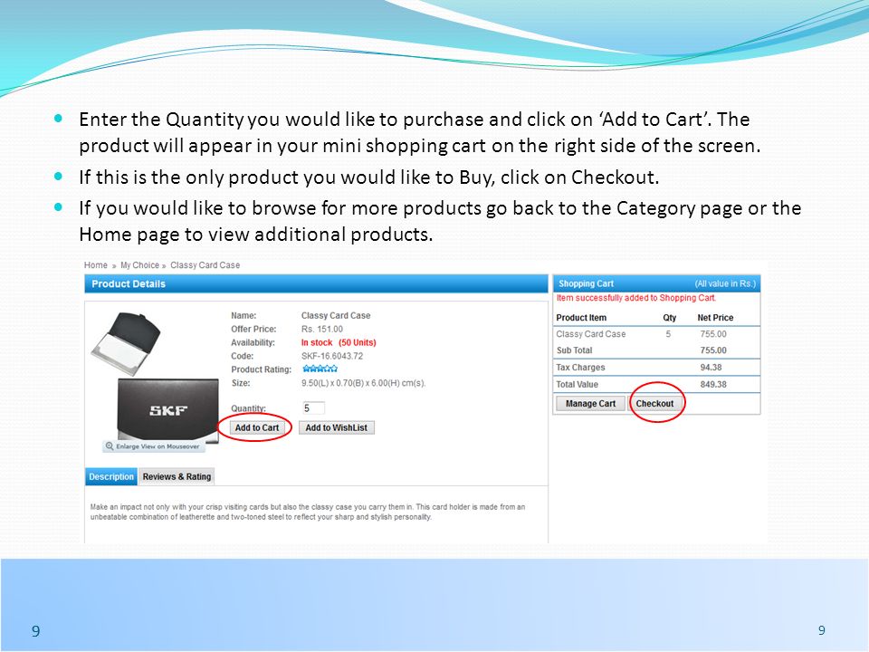 99 Enter the Quantity you would like to purchase and click on ‘Add to Cart’.