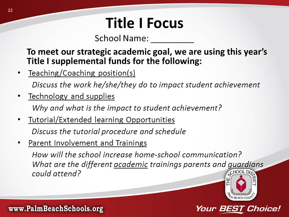 To meet our strategic academic goal, we are using this year’s Title I supplemental funds for the following: Teaching/Coaching position(s) Discuss the work he/she/they do to impact student achievement Technology and supplies Why and what is the impact to student achievement.