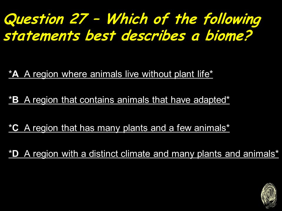 Question 26 – The tundra is home to many carnivores.