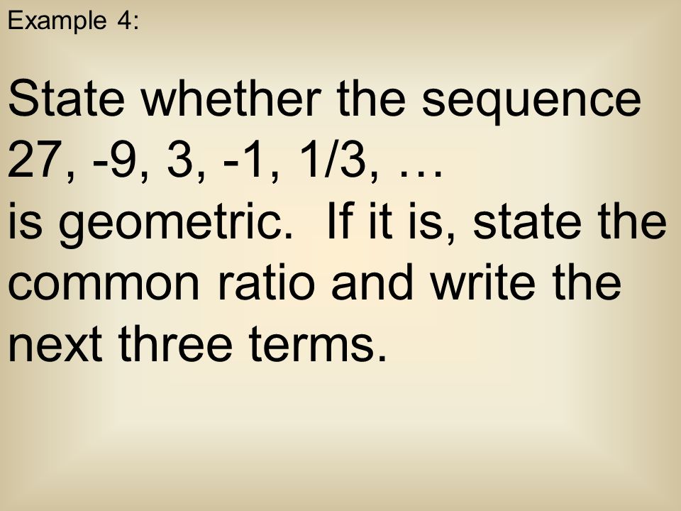 Chapter 6 Sequences And Series Look At These Number Sequences Carefully Can You Guess The Next 2 Numbers What About Guess The Rule Ppt Download