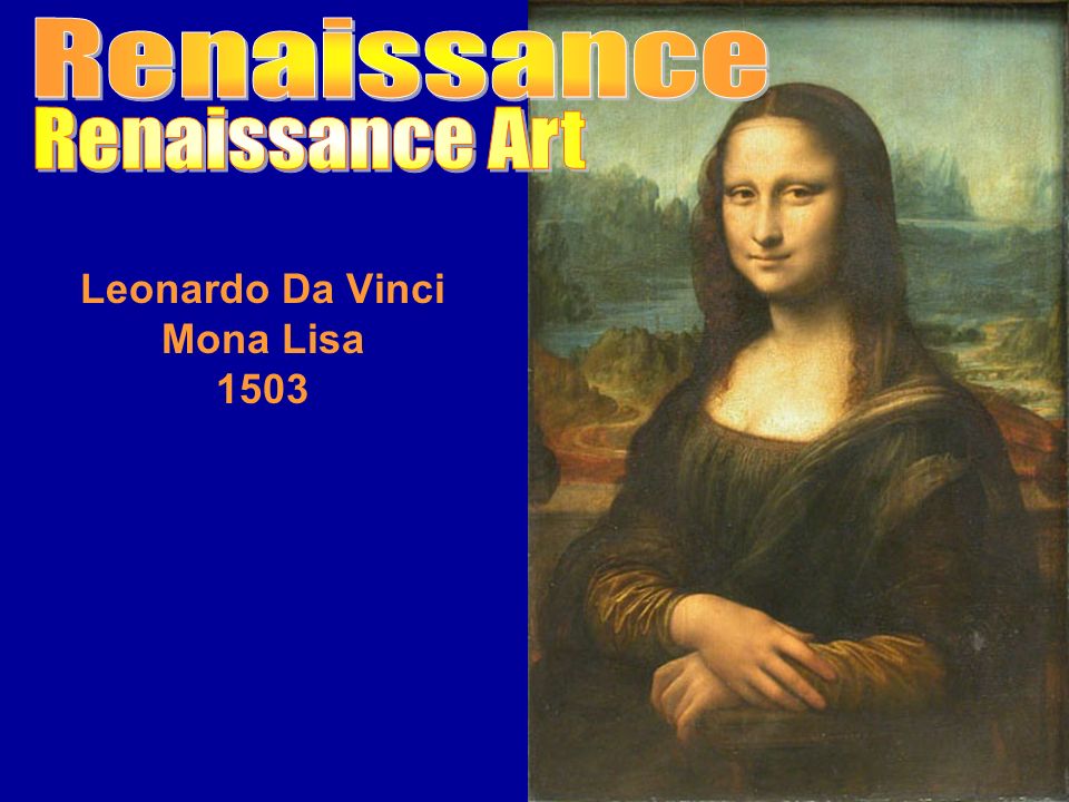Leonardo Da Vinci Mona Lisa 1503