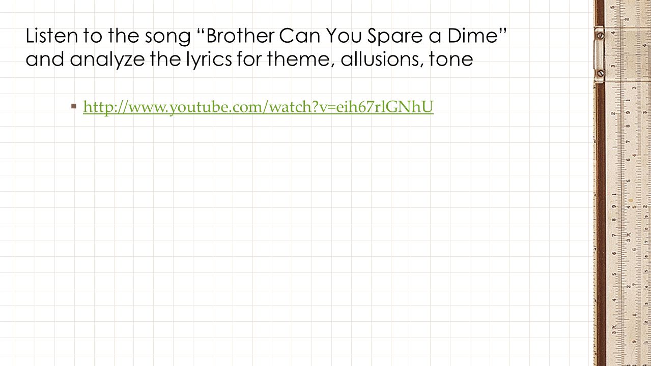 Brother Can You Spare A Dime Lyrics Analysis I Can Edit Sentences For Mistakes In Mechanics Colons I Can Make Inferences From A Visual Text Supporting My Inferences With Specific Evidence From Ppt Download