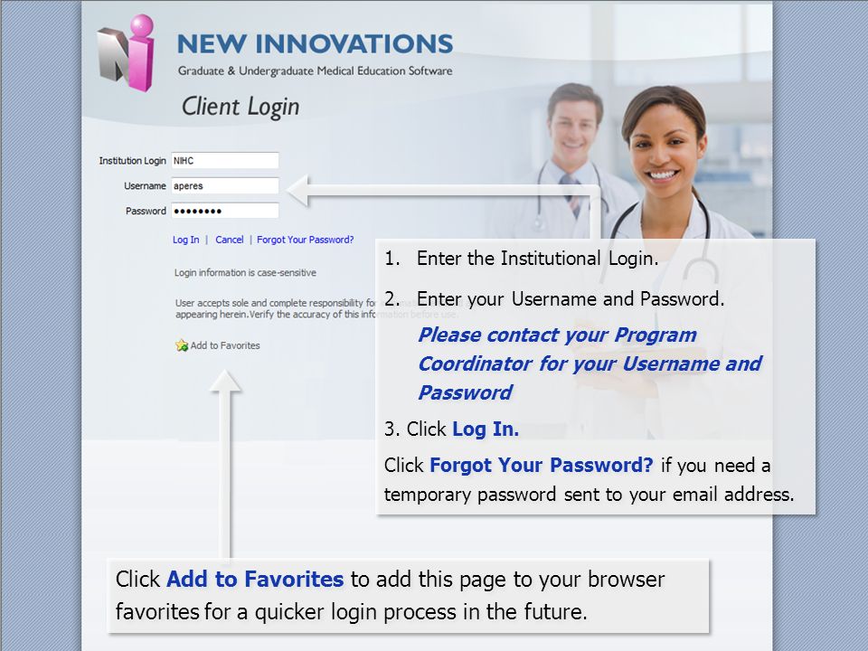 1.Enter the Institutional Login. 2.Enter your Username and Password.
