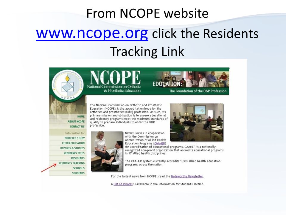 From NCOPE website   click the Residents Tracking Link